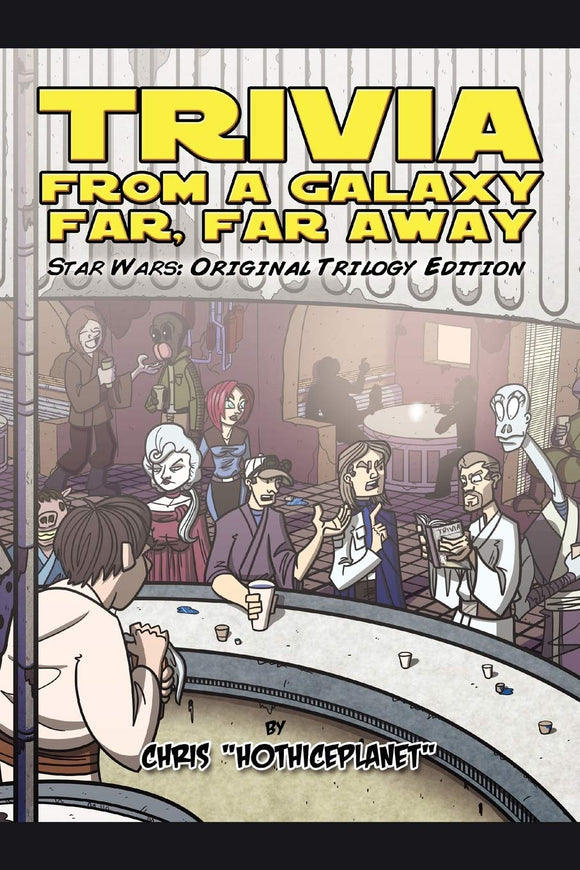 Trivia from a Galaxy Far, Far Away: Star Wars: Original Trilogy Edition Paperback (Autographed by Author)
