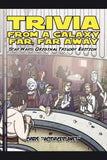 Trivia from a Galaxy Far, Far Away: Star Wars: Original Trilogy Edition Paperback (Autographed by Author)